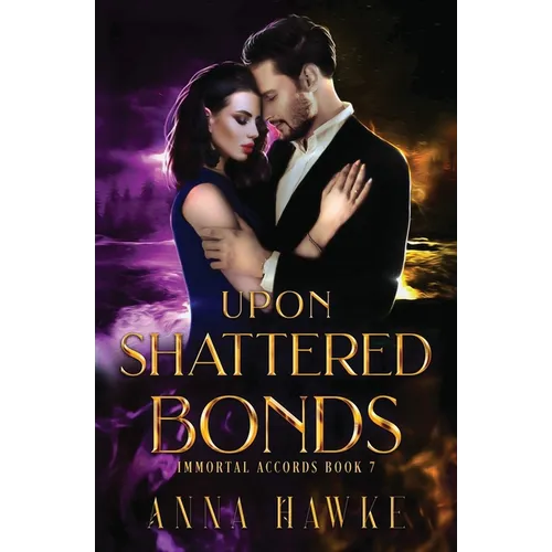 Upon Shattered Bonds