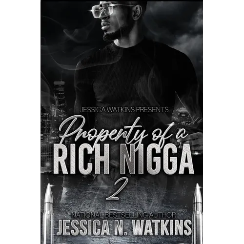 Property of a Rich Nigga 2