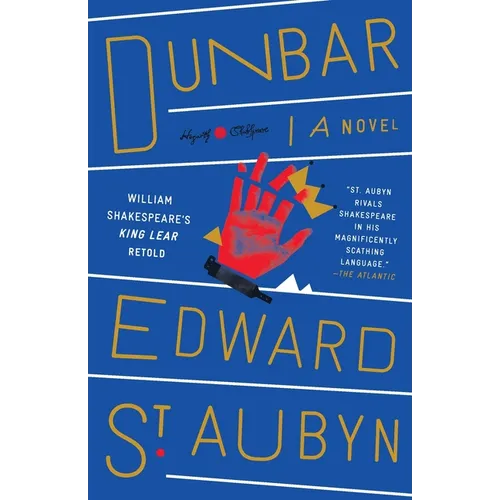 Dunbar: William Shakespeare's King Lear Retold: A Novel