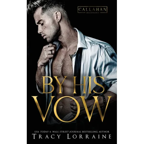 By His Vow: A Billionaire Arranged Marriage Romance