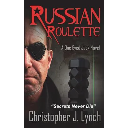Russian Roulette: A One Eyed Jack novel