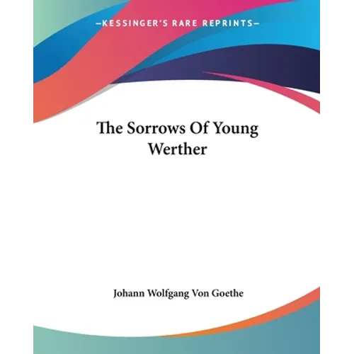 The Sorrows Of Young Werther