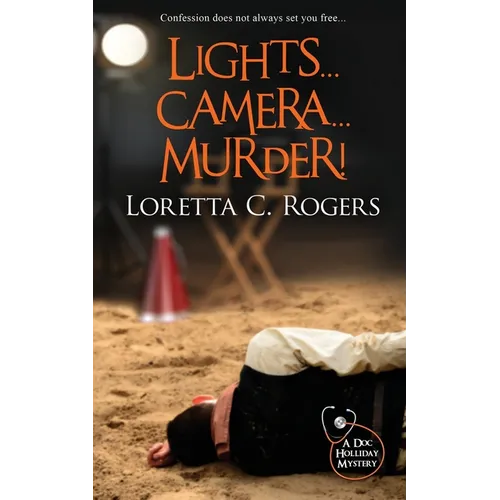 Lights...Camera...Murder!