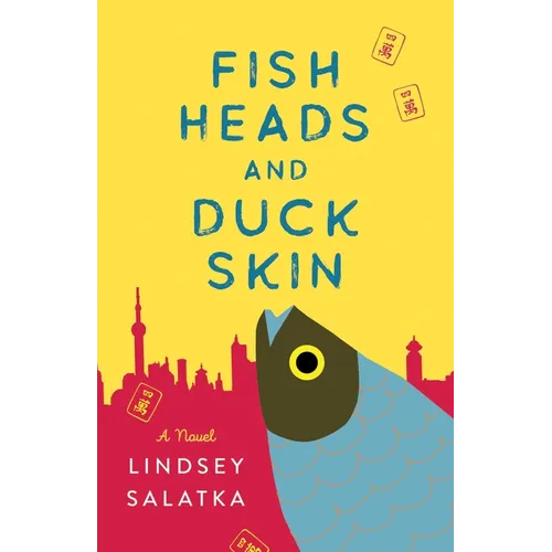 Fish Heads and Duck Skin
