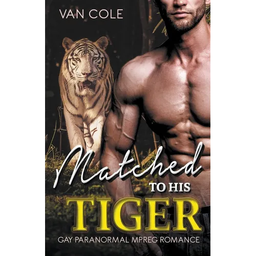 Matched To His Tiger