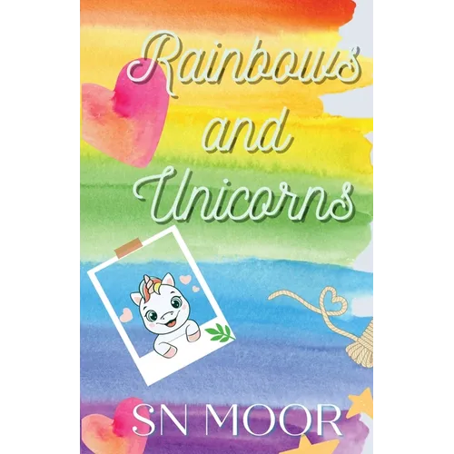 Rainbows and Unicorns