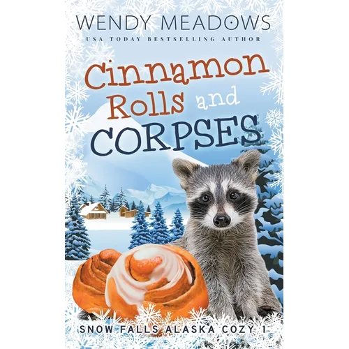 Cinnamon Rolls and Corpses