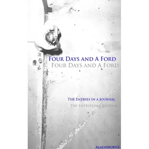 Four Days and A Ford