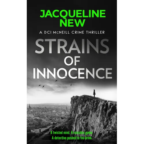 Strains of Innocence: A Gripping Scottish Crime Thriller with Twists