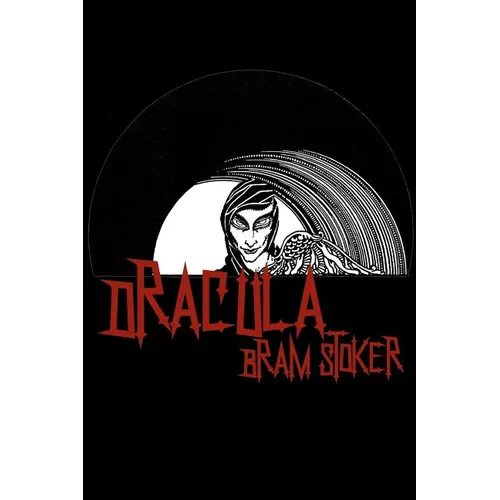 Dracula: Cool Collector's Edition (Printed In Modern Gothic Fonts)