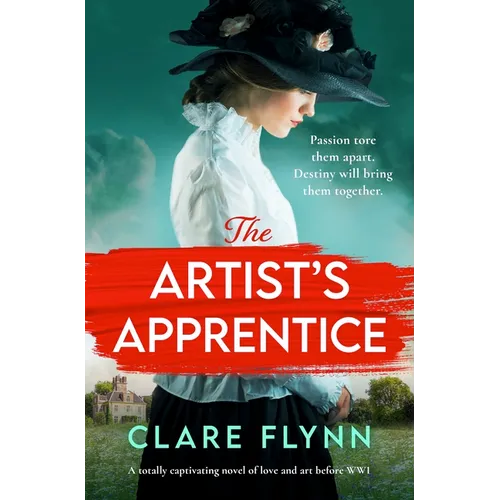 The Artist's Apprentice: A Totally Captivating Novel of Love and Art Before Ww1