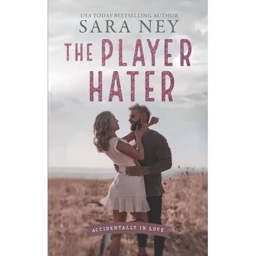 The Player Hater: A Forced Proximity Standalone