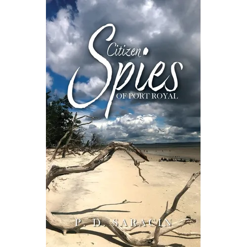 Citizen Spies of Port Royal