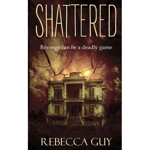 Shattered: A haunting supernatural thriller