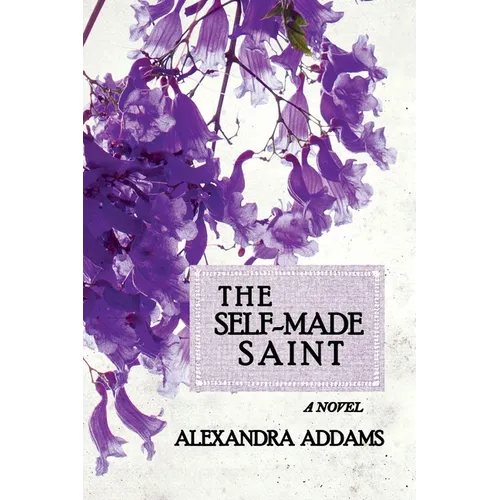 The Self-Made Saint