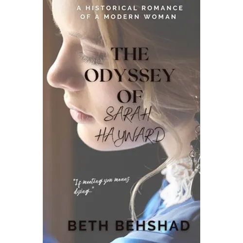 The Odyssey of Sarah Hayward