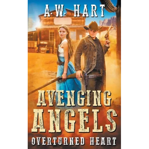 Avenging Angels: Overturned Heart