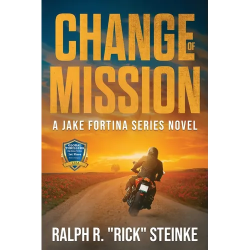 Change of Mission: A Jake Fortina Series Novel