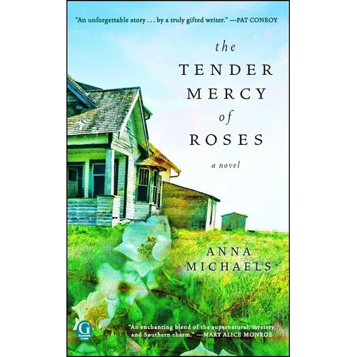 Tender Mercy of Roses