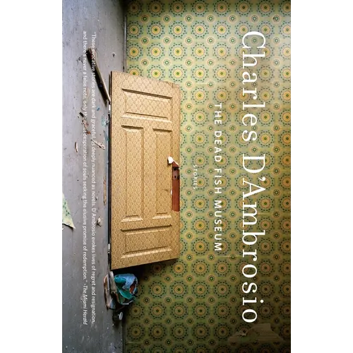 The Dead Fish Museum: Stories (Washington State Book Award)