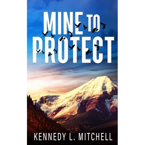 Mine to Protect Special Edition Paperback