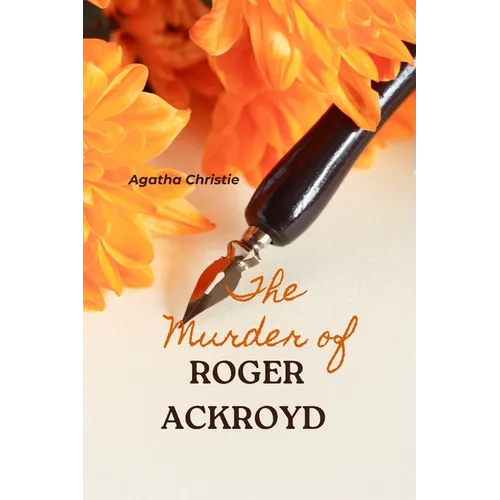 The Murder of Roger Ackroyd (Annotated)