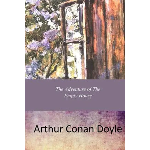 The Adventure Of The Empty House