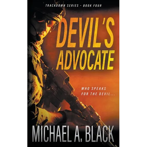 Devil's Advocate: A Steve Wolf Military Thriller
