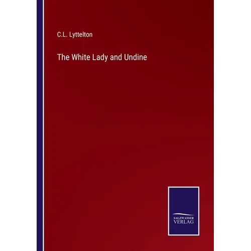The White Lady and Undine