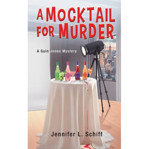 A Mocktail for Murder: A Guin Jones Mystery