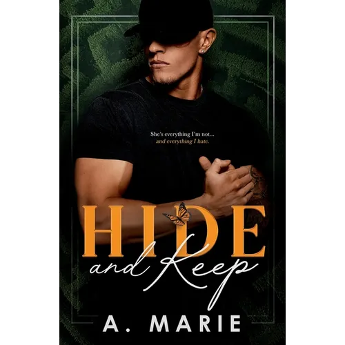 Hide and Keep: An enemies to lovers bodyguard romance