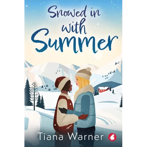 Snowed in With Summer