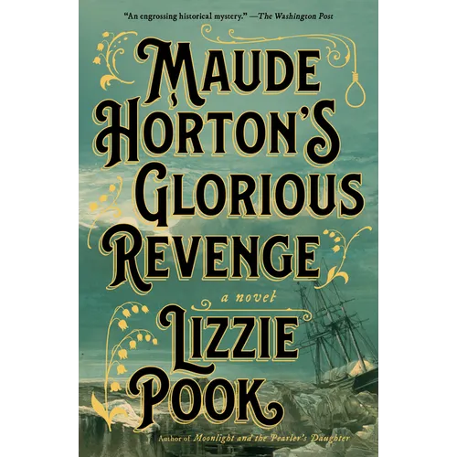 Maude Horton's Glorious Revenge