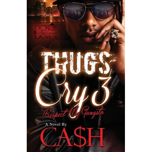 Thugs Cry 3: Respect My Gangsta