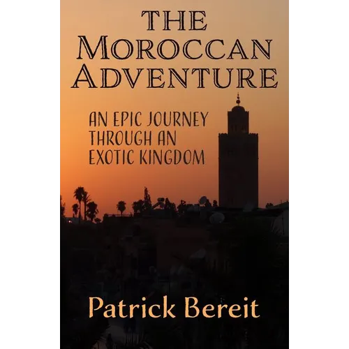 The Moroccan Adventure
