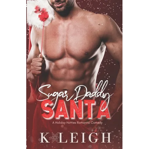 Sugar Daddy Santa: A Holiday Billionaire Romance