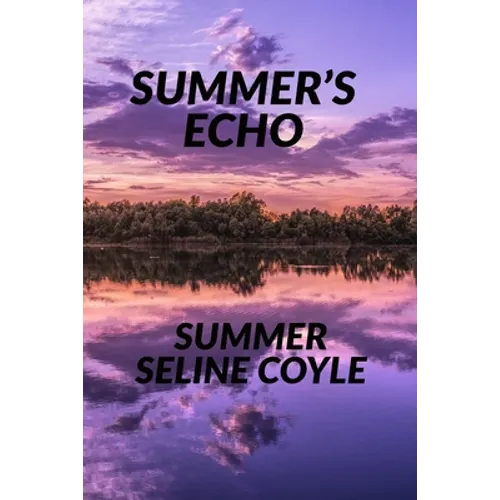 Summer's Echo: Book Four of the SOULLESS Series