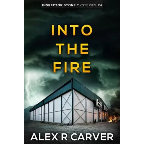 Into The Fire