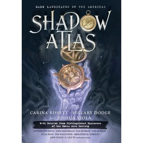 Shadow Atlas: Dark Landscapes of the Americas