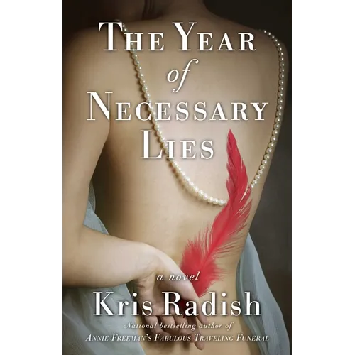 The Year of Necessary Lies