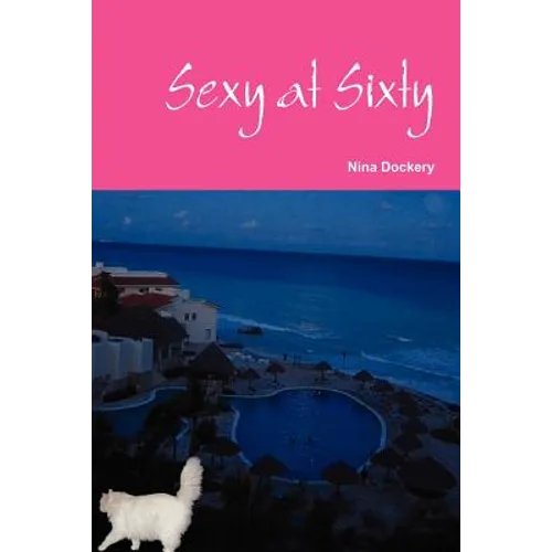 Sexy at Sixty