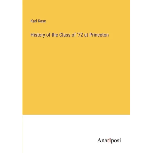 History of the Class of '72 at Princeton