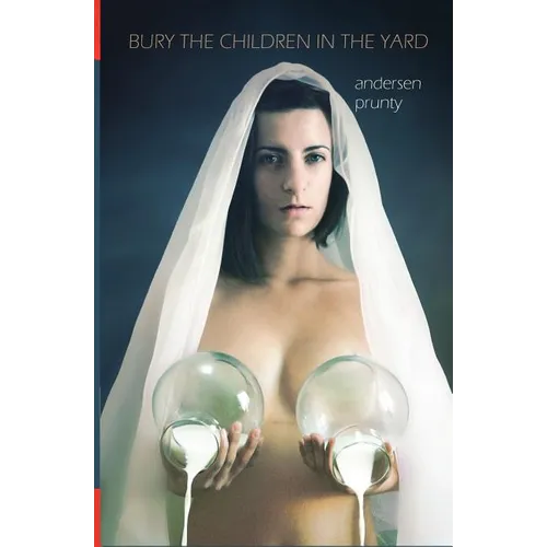 Bury the Children in the Yard: Horror Stories