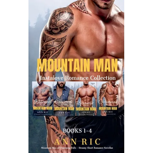 Mountain Man Instalove Romance Collection Books 1-4
