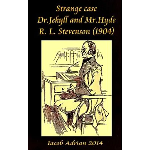 Strange case Dr.Jekyll and Mr.Hyde R. L. Stevenson (1904)