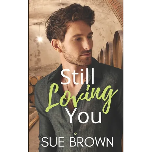 Still Loving You: an M/M Romance