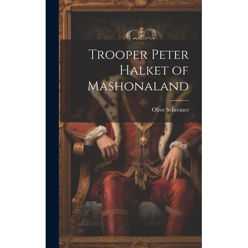 Trooper Peter Halket of Mashonaland
