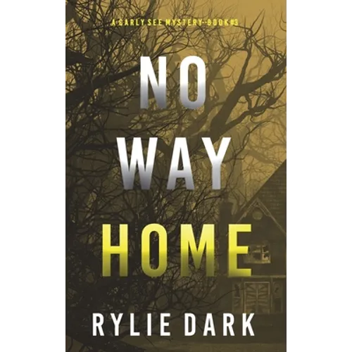 No Way Home (A Carly See FBI Suspense Thriller-Book 3)