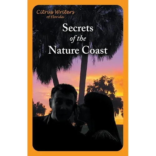 Secrets of The Nature Coast