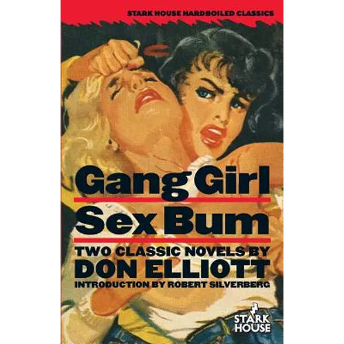 Gang Girl / Sex Bum